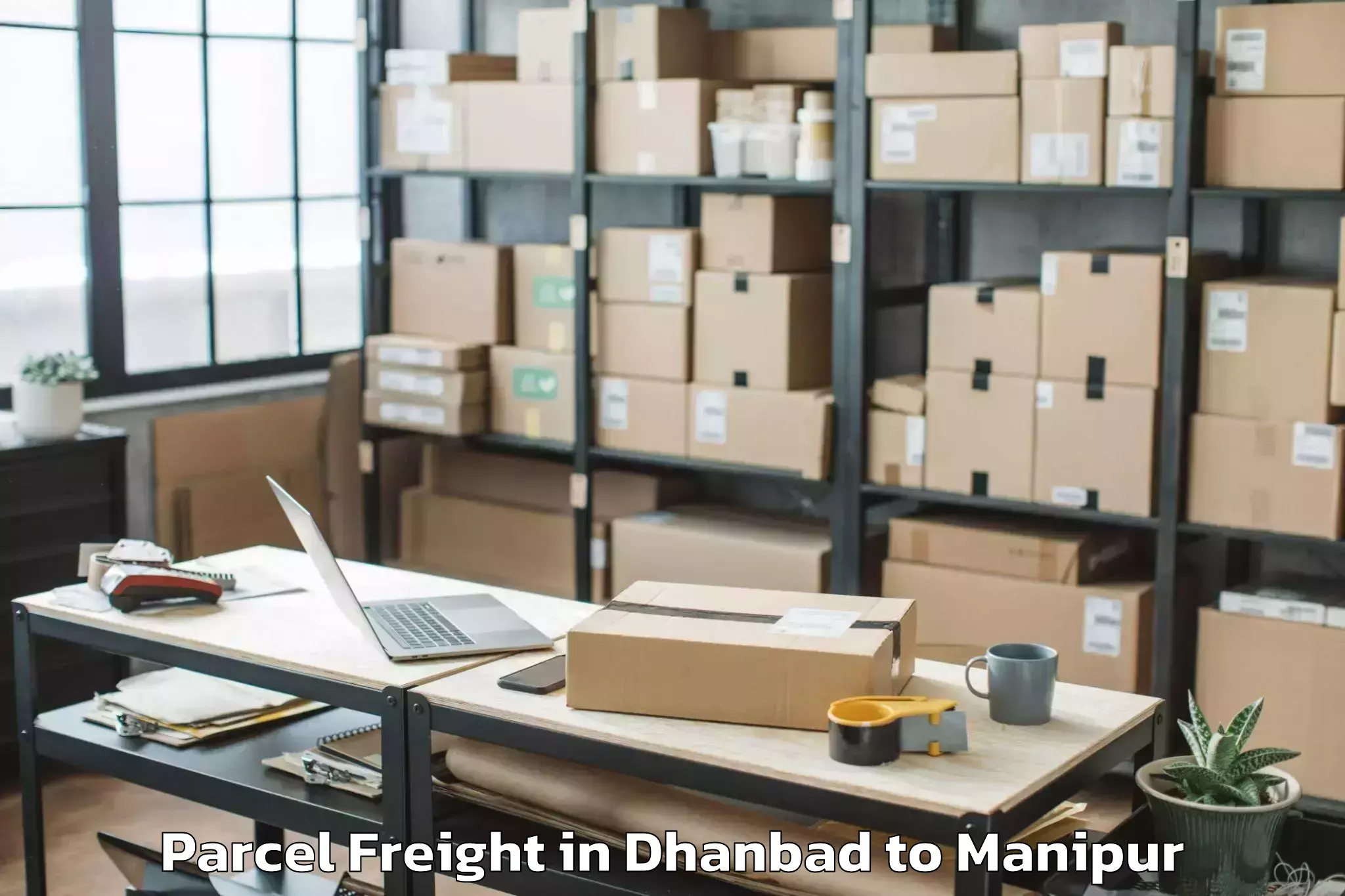 Top Dhanbad to Churachandpur North Parcel Freight Available